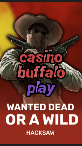 casino buffalo play-trdjkmsxjksdss.com